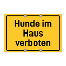 Hunde im Haus verboten