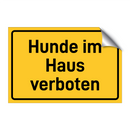 Hunde im Haus verboten
