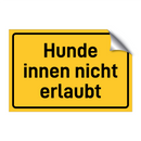Hunde innen nicht erlaubt