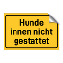 Hunde innen nicht gestattet