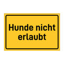 Hunde nicht erlaubt
