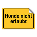 Hunde nicht erlaubt