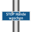STOP Hände waschen