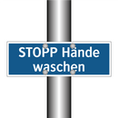 STOPP Hände waschen