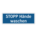 STOPP Hände waschen