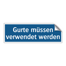 Gurte müssen verwendet werden