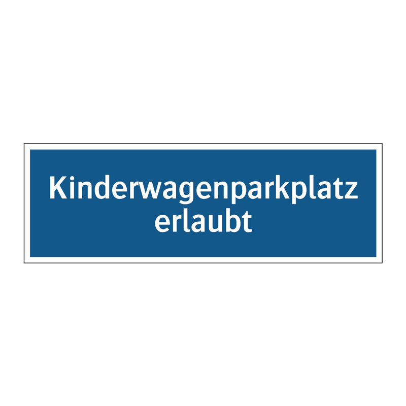 Kinderwagenparkplatz erlaubt
