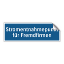 Stromentnahmepunkt für Fremdfirmen