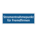 Stromentnahmepunkt für Fremdfirmen