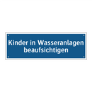 Kinder in Wasseranlagen beaufsichtigen