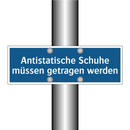 Antistatische Schuhe müssen getragen werden