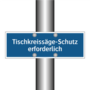 Tischkreissäge-Schutz erforderlich
