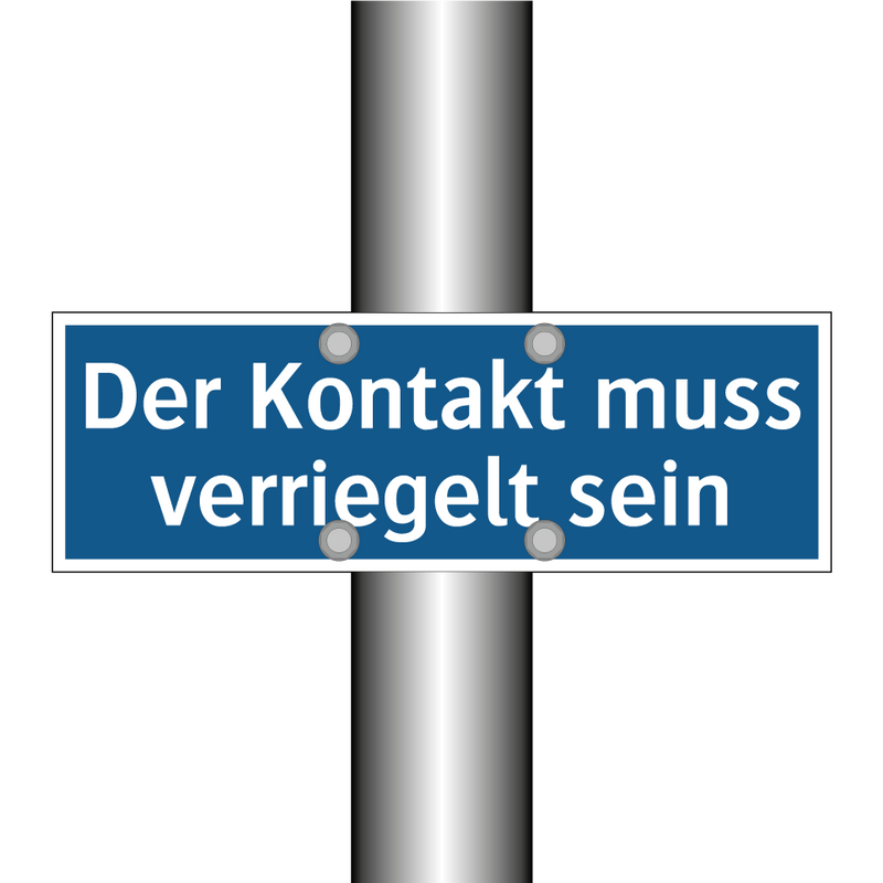 Der Kontakt muss verriegelt sein