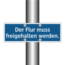 Der Flur muss freigehalten werden.