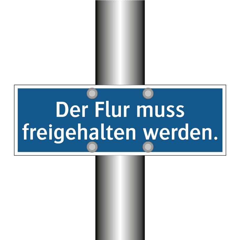 Der Flur muss freigehalten werden.