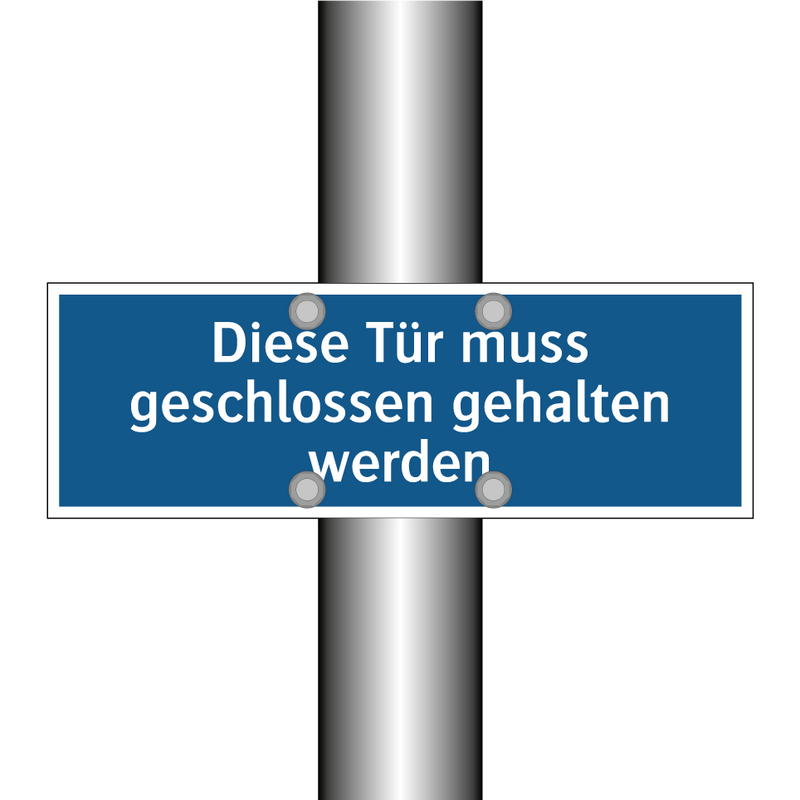 Diese Tür muss geschlossen gehalten werden