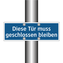 Diese Tür muss geschlossen bleiben