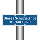 Dieses Schulgelände ist RAUCHFREI