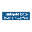 Trinkgeld bitte hier einwerfen