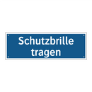 Schutzbrille tragen