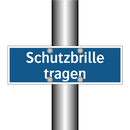 Schutzbrille tragen