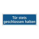 Tür stets geschlossen halten