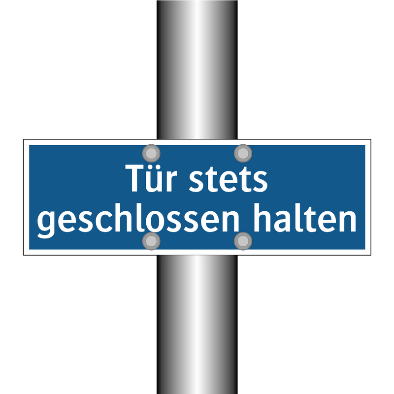 Tür stets geschlossen halten