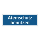Atemschutz benutzen