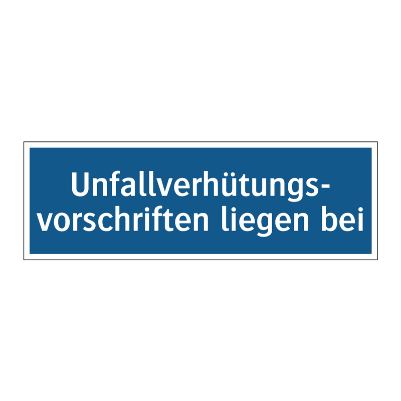 Unfallverhütungs- vorschriften liegen bei