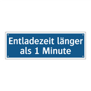 Entladezeit länger als 1 Minute