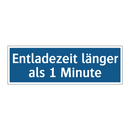Entladezeit länger als 1 Minute
