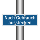 Nach Gebrauch ausstecken