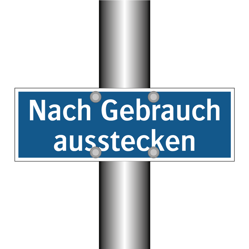 Nach Gebrauch ausstecken