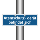 Atemschutz- gerät befindet sich