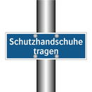 Schutzhandschuhe tragen