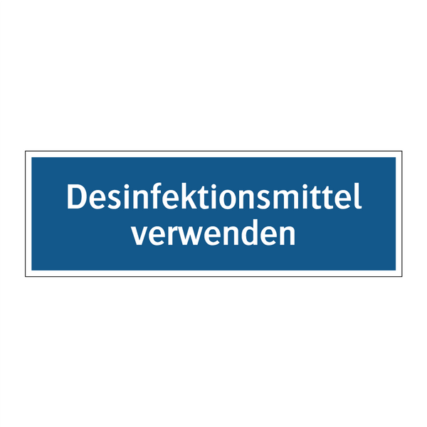 Desinfektionsmittel verwenden
