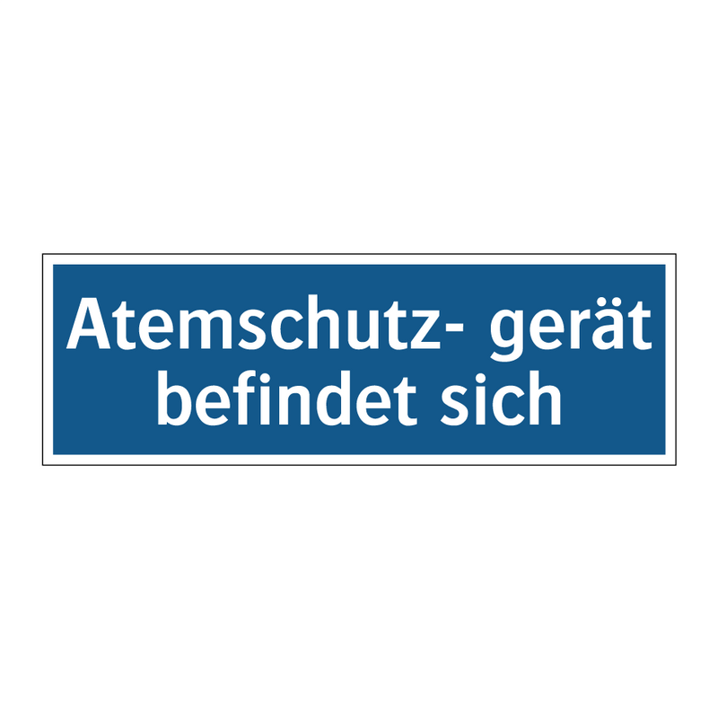 Atemschutz- gerät befindet sich