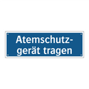 Atemschutz- gerät tragen