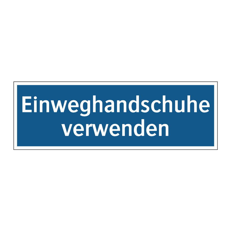 Einweghandschuhe verwenden