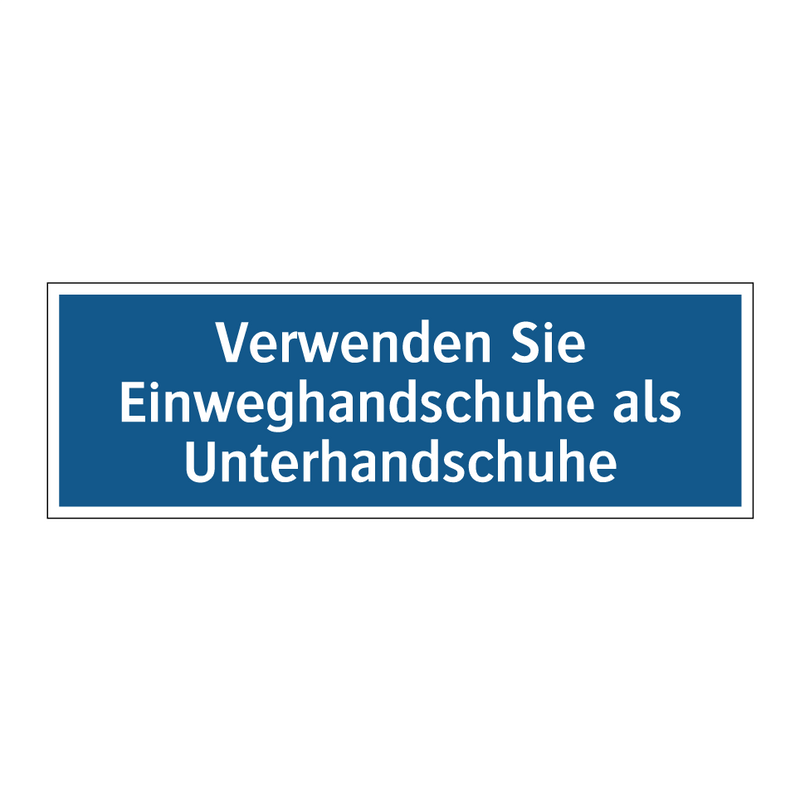 Verwenden Sie Einweghandschuhe als Unterhandschuhe