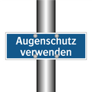 Augenschutz verwenden