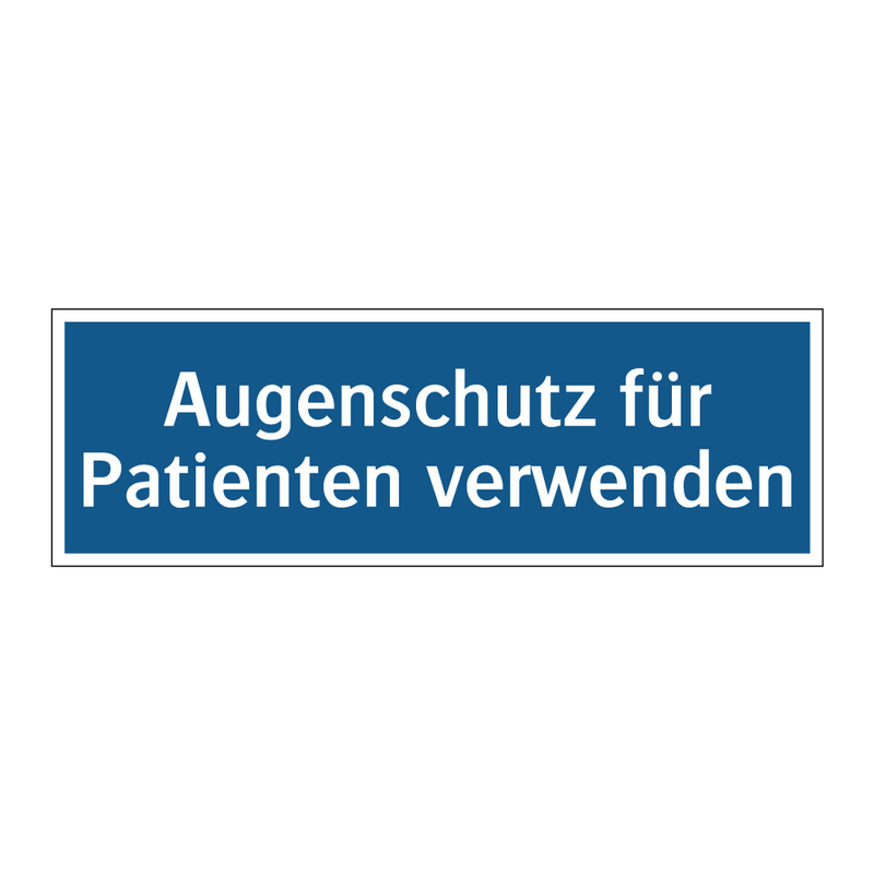 Augenschutz für Patienten verwenden
