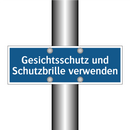 Gesichtsschutz und Schutzbrille verwenden