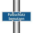 Fußschutz benutzen