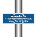 Verwenden Sie Händedesinfektionsmittel, bevor Sie eintreten