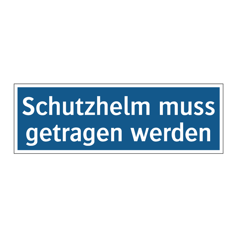 Schutzhelm muss getragen werden