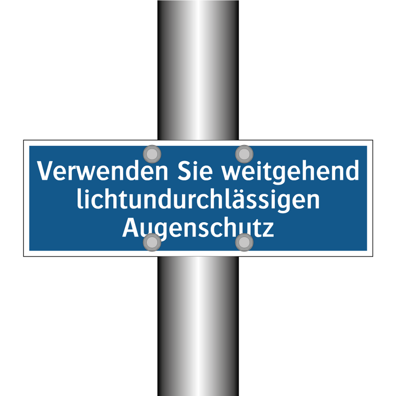 Verwenden Sie weitgehend lichtundurchlässigen Augenschutz