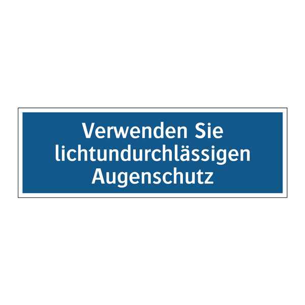 Verwenden Sie lichtundurchlässigen Augenschutz