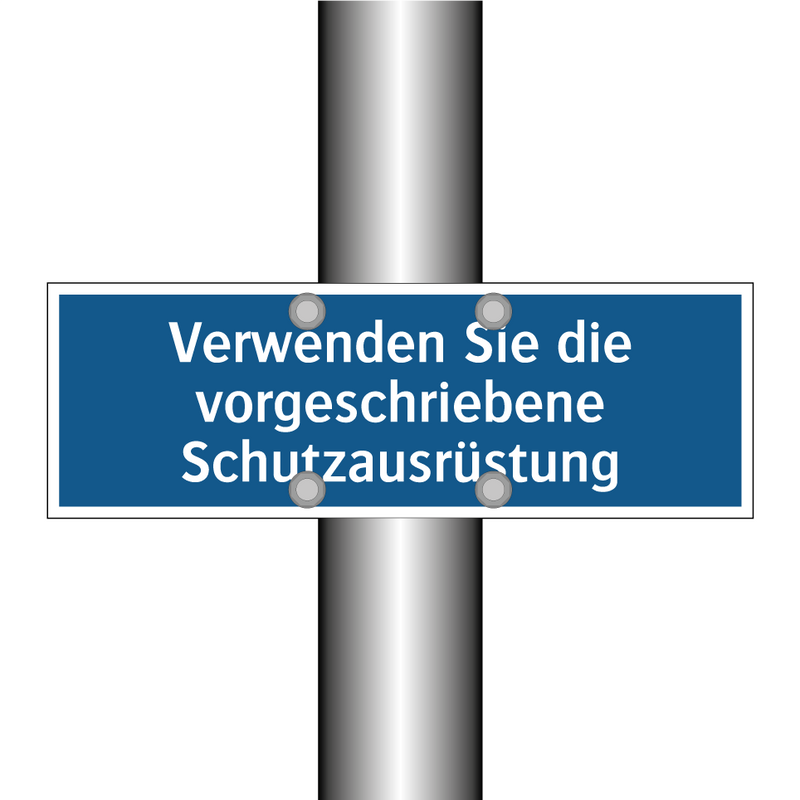 Verwenden Sie die vorgeschriebene Schutzausrüstung