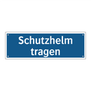 Schutzhelm tragen